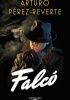 Okładka książki Falcó Arturo Pérez-Reverte