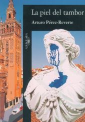 Okładka książki La piel del tambor Arturo Pérez-Reverte