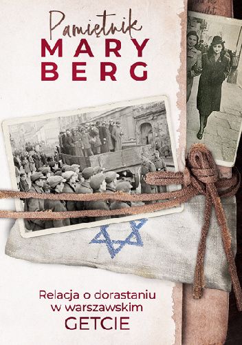 Pamiętnik Mary Berg. Relacja o dorastaniu w warszawskim getcie