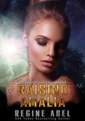 Okładka książki Raising Amalia Regine Abel