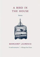 Okładka książki A Bird in the House Margaret Laurence