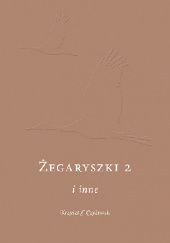 Okładka książki Żegaryszki 2. I inne Krzysztof Czyżewski