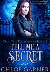 Okładka książki Tell Me a Secret Chloe Garner