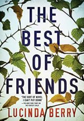 Okładka książki The Best of Friends Lucinda Berry