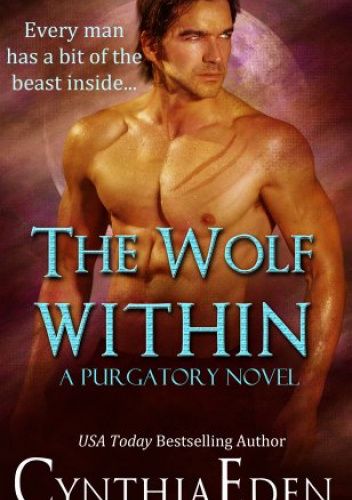 Okładka książki The Wolf Within Cynthia Eden