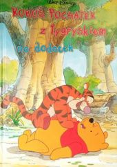 Okładka książki Kubuś Puchatek z tygryskiem na dodatek Walt Disney