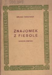 Okładka książki Znajomek z Fiesole: gawęda zimowa Bruno Winawer