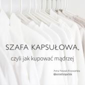 Okładka książki Szafa Kapsułowa, czyli jak kupować mądrzej Anna Nowak-Krzywańska