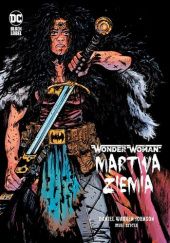 Okładka książki Wonder Woman: Martwa ziemia Daniel Warren Johnson, Mike Spicer