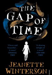 Okładka książki The Gap of Time The Winter’s Tale Retold (Hogarth Shakespeare) Jeanette Winterson