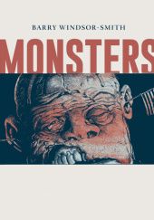 Okładka książki Monsters Barry Windsor-Smith
