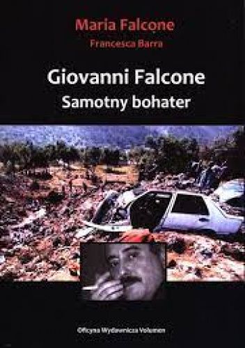 Giovanni Falcone Samotny Bohater