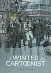 Okładka książki The Winter of the Cartoonist Paco Roca