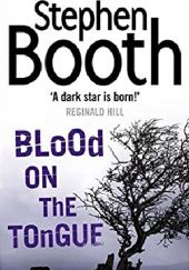 Okładka książki Blood on the Tongue Stephen Booth