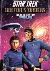 Okładka książki Star Trek - Doctor's Orders Diane Duane