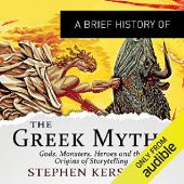 Okładka książki A Brief History of the Greek Myths Stephen P. Kershaw