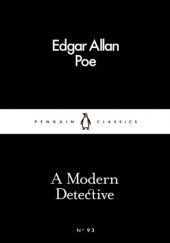 Okładka książki A Modern Detective Edgar Allan Poe
