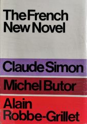 Okładka książki The French New Novel: Claude Simon, Michel Butor, Alain Robbe-Grillet John Sturrock