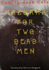 Okładka książki Mazurka for Two Dead Men Camilo José Cela