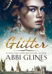 Okładka książki Glitter Abbi Glines