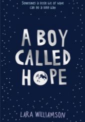 Okładka książki A Boy Called Hope Lara Williamson