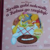 Okładka książki Królik gubi naleśnik, a Kubuś go znajduje Małgorzata Strzałkowska