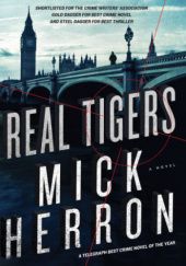 Okładka książki Real Tigers Mick Herron