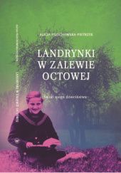 Okładka książki Landrynki w zalewie octowej. Świat mego dzieciństwa Alicja Filochowska-Pietrzyk