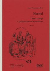 Okładka książki Norwid. Zdania i uwagi o społeczeństwie obywatelskim Józef Franciszek Fert
