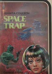 Okładka książki Space Trap Juanita Coulson