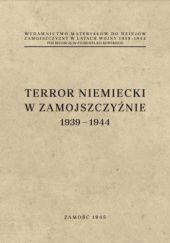 Okładka książki Terror niemiecki w Zamojszczyźnie 1939-1944 Zygmunt Klukowski