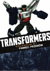 Okładka książki Transformers #66: Pamięci, Przemów Brendan Cahil, Alex Milne, James Roberts, Hayato Sakamoto