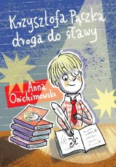 Okładka książki Krzysztofa Pączka droga do sławy Anna Onichimowska