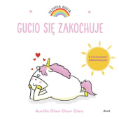 Okładka książki Gucio się zakochuje Aurélie Chien Chow Chine