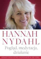 Okładka książki Pogląd, medytacja, działanie Hannah Nydahl