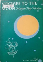 Okładka książki Voyages To the Moon Majorie Hope Nicholson
