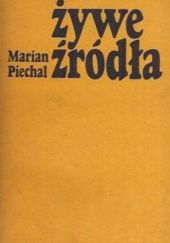 Okładka książki Żywe źródła Marian Piechal