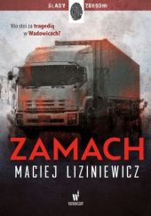 Okładka książki Zamach Maciej Liziniewicz