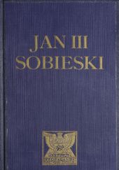 Okładka książki Jan III Sobieski Edmund Jezierski