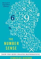 Okładka książki The Number Sense: How The Mind Creates Mathematics Stanislas Dehaene