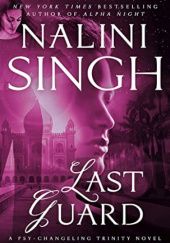 Okładka książki Last Guard Nalini Singh