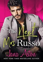 Okładka książki The Next Mrs Russo Jana Aston