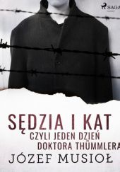 Sędzia i kat, czyli jeden dzień doktora Thümmlera