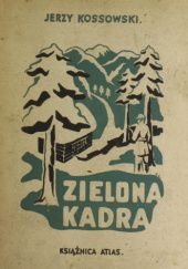 Okładka książki Zielona kadra Jerzy Kossowski