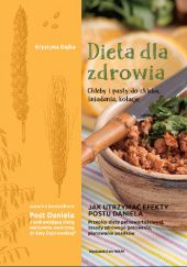 Okładka książki Dieta dla zdrowia. Chleby i pasty do chleba, śniadania, kolacje Krystyna Dajka