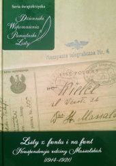 Okładka książki Listy z frontu i na front. Korespondencja rodziny Massalskich (1914–1921) Adam Massalski