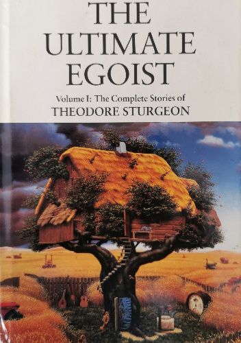 Okładki książek z cyklu The Complete Stories of Theodore Sturgeon