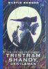 Okładka książki The Life and Opinions of Tristram Shandy, Gentleman Martin Rowson