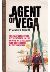 Okładka książki Agent of Vega James H. Schmitz