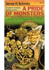 Okładka książki A Pride of Monsters James H. Schmitz